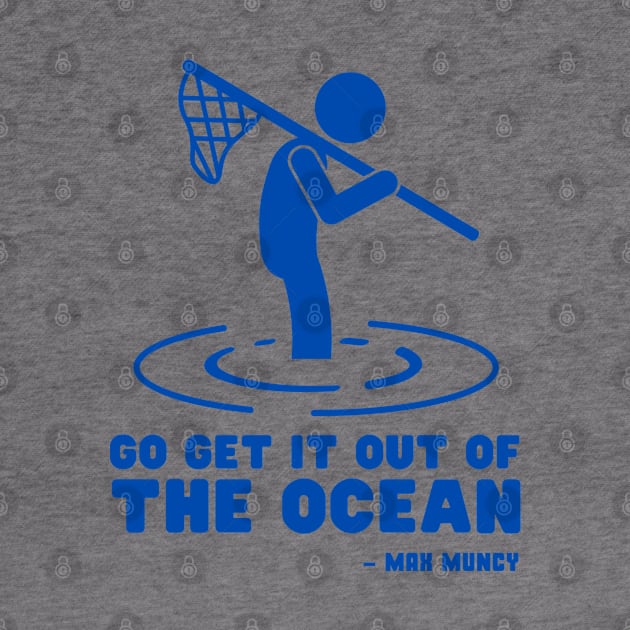 Go get it out of the Ocean - Max Muncy by BeepTreasure